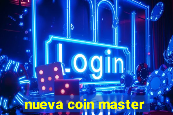 nueva coin master